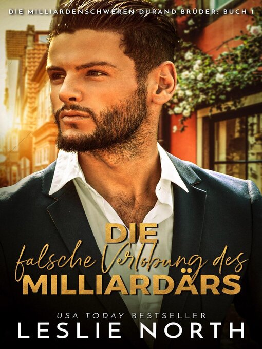 Title details for Die falsche Verlobung des Milliardärs by Leslie North - Available